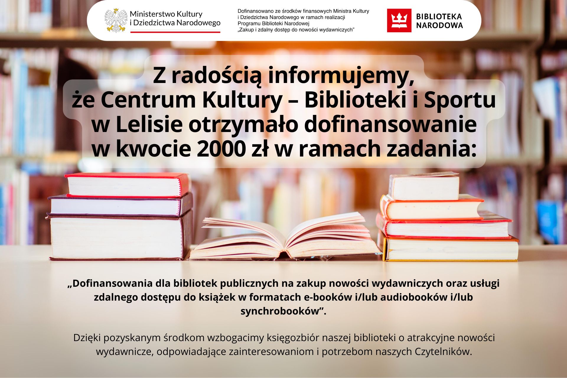 Dofinansowanie w&nbsp;ramach programu Biblioteki Narodowej na&nbsp;zakup nowości wydawniczych