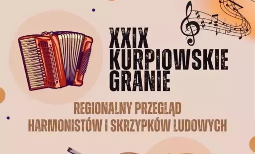 Zdjęcie do XXIX – KURPIOWSKIE GRANIE – REGULAMIN PRZEGLĄDU