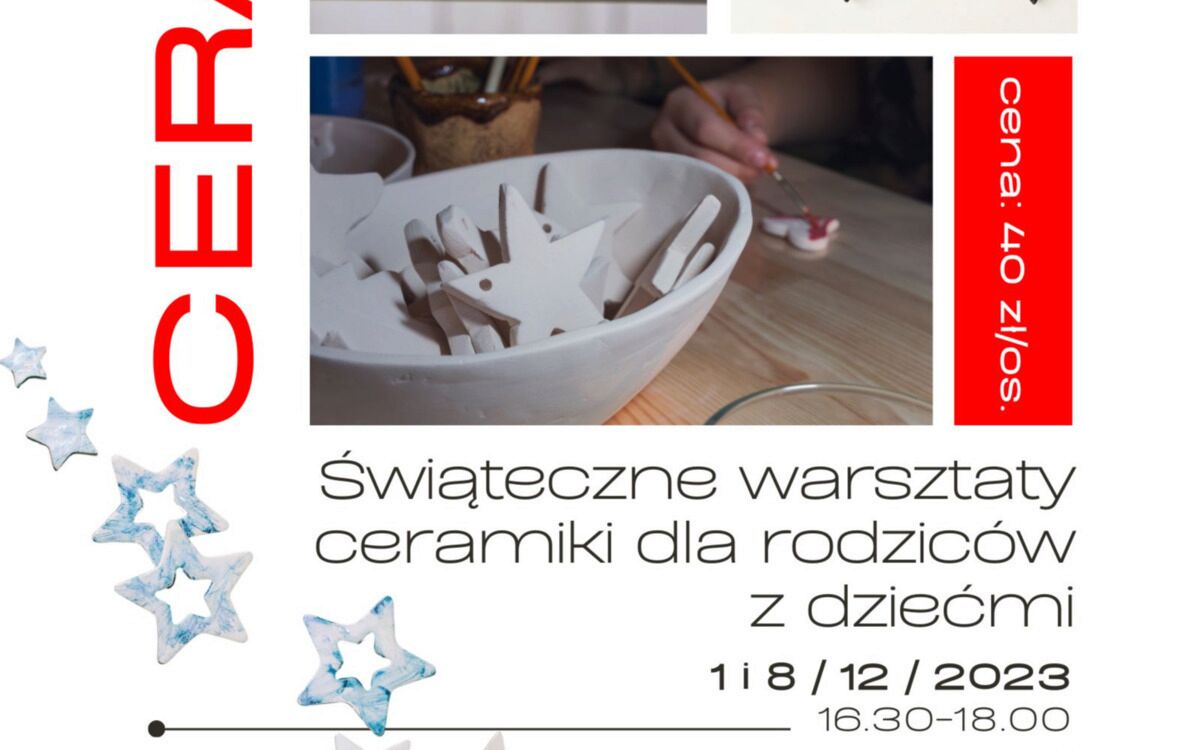 Zdjęcie do Świąteczne warsztaty ceramiki dla rodzic&oacute;w z dziećmi