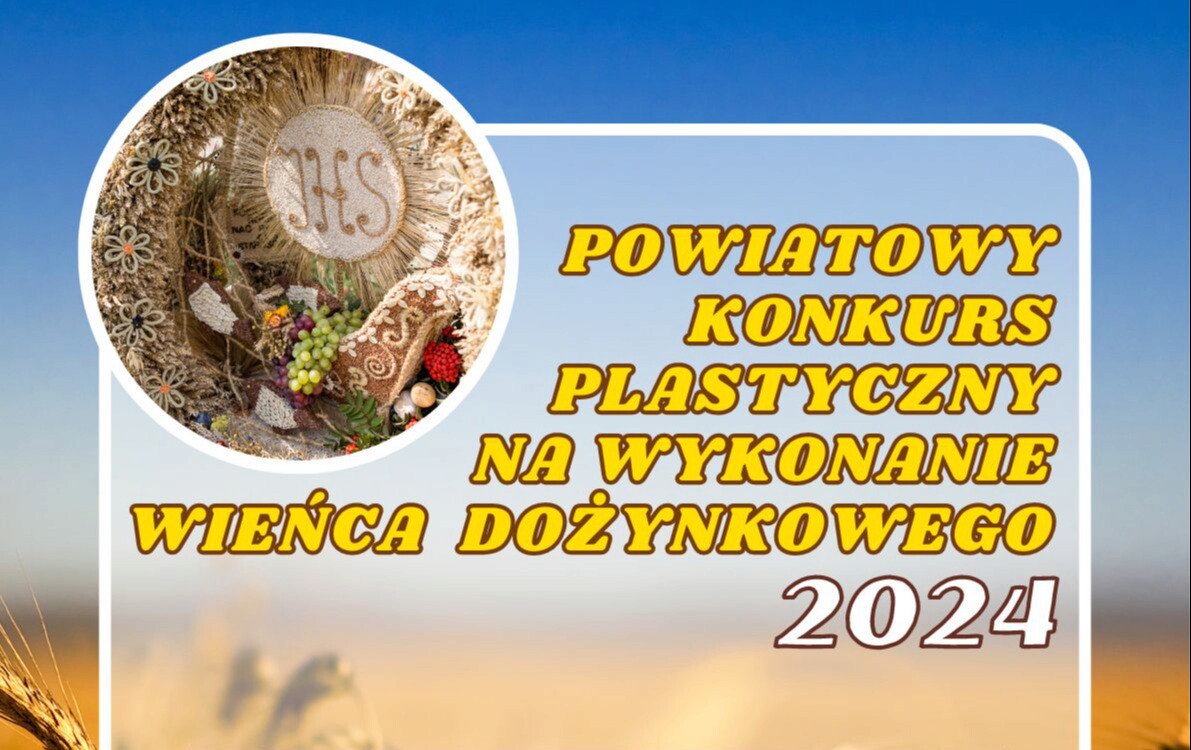 Zdjęcie do Ogłaszamy konkurs na wykonanie Wieńca Dożynkowego!