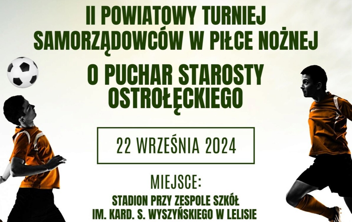 Zdjęcie do II Powiatowy Turniej Samorządowc&oacute;w w Piłce Nożnej O Puchar Starosty Ostrołęckiego