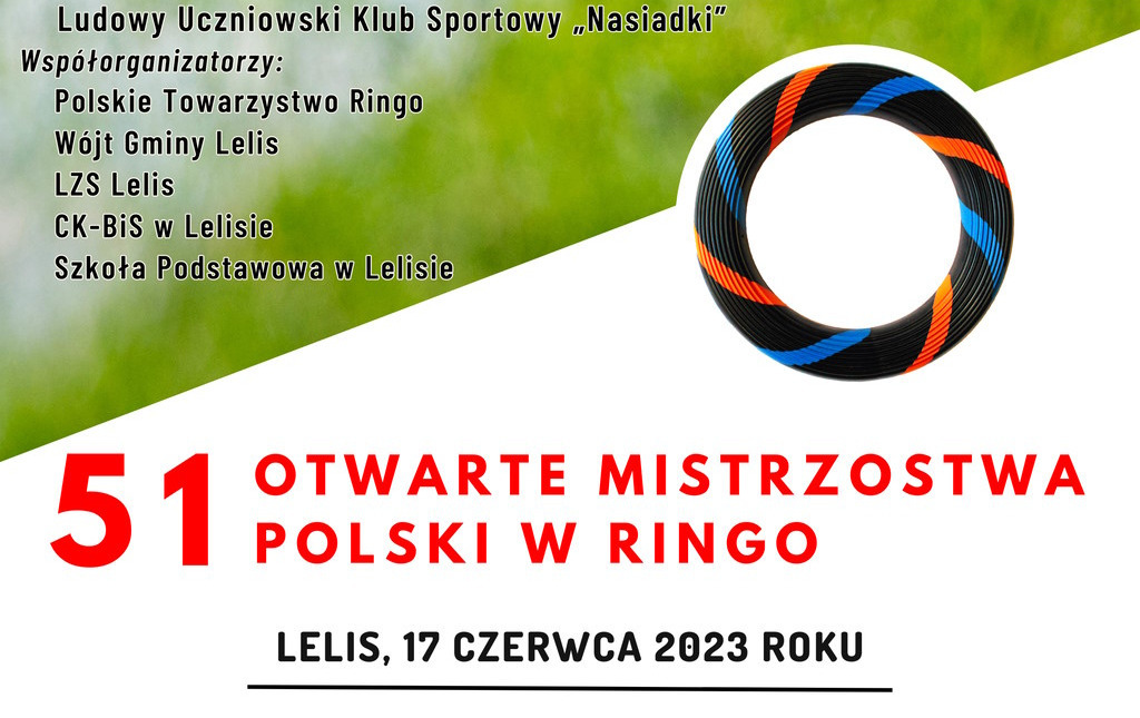 Zdjęcie do 51 Otwarte Mistrzostwa Polski w Ringo