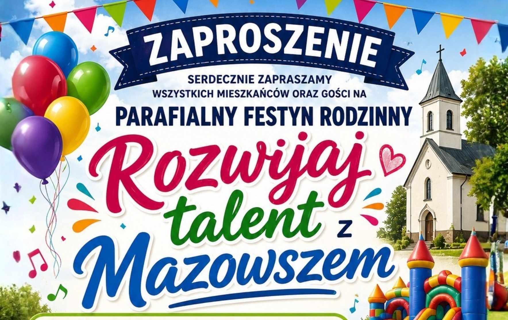 Zdjęcie do Parafialny Festyn Rodzinny "Rozwijaj Talent z Mazowszem"